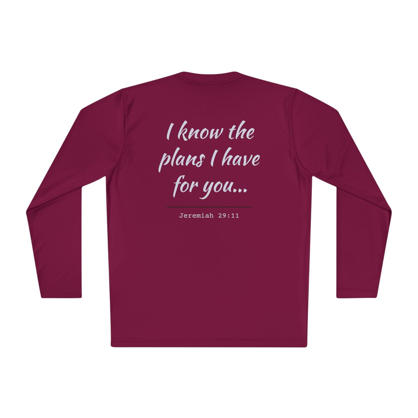 "I Know The Plans I Have For You" Long Sleeve Tee
