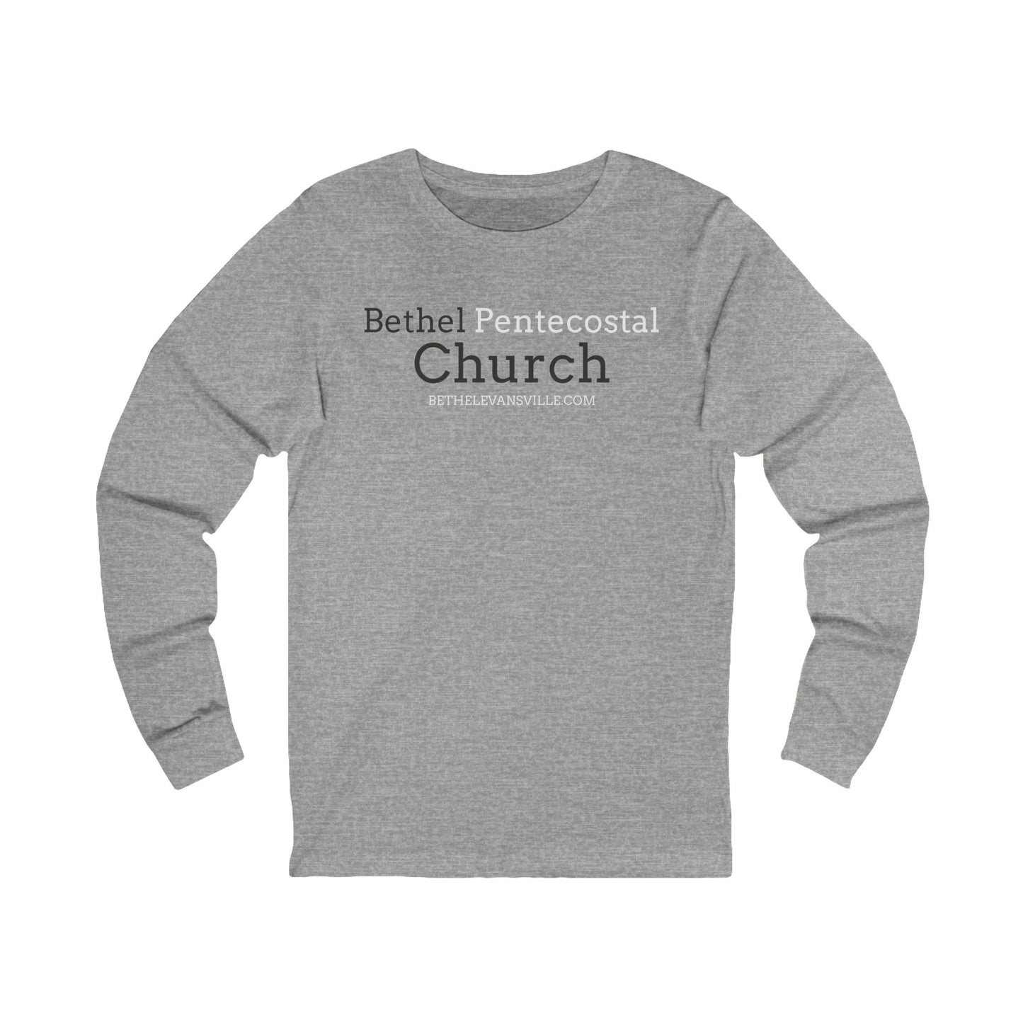 Bethel Pentecostal Church - Long Sleeve Tee