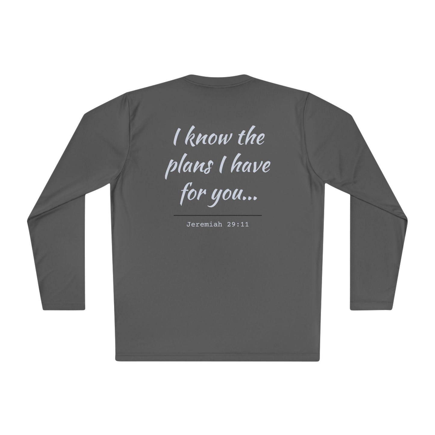 "I Know The Plans I Have For You" Long Sleeve Tee