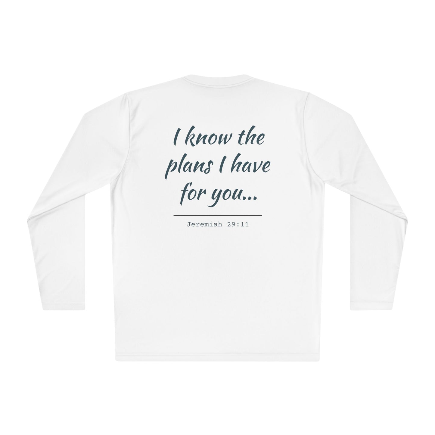 "I Know The Plans I Have For You" Long Sleeve Tee