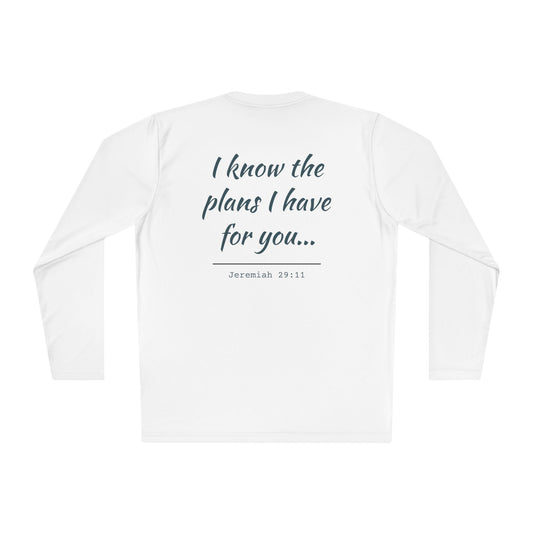 "I Know The Plans I Have For You" Long Sleeve Tee