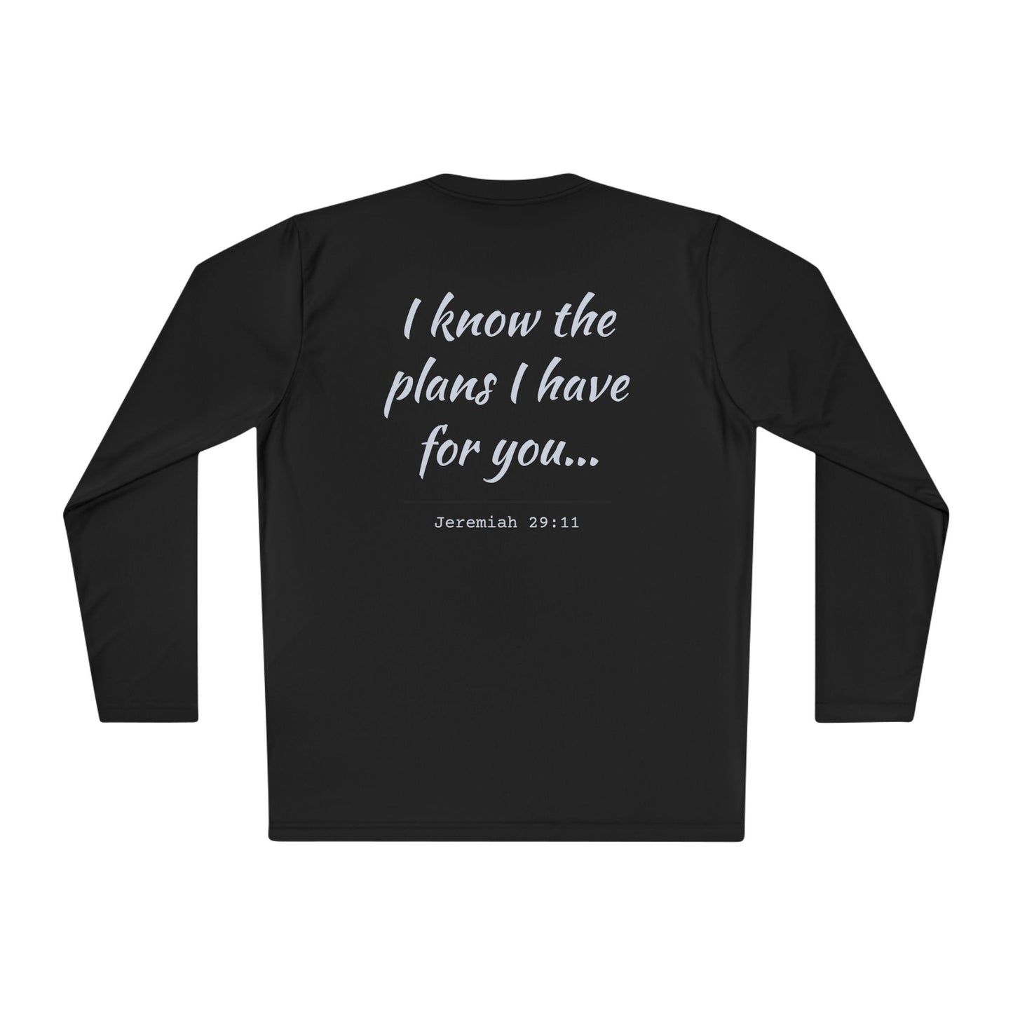 "I Know The Plans I Have For You" Long Sleeve Tee