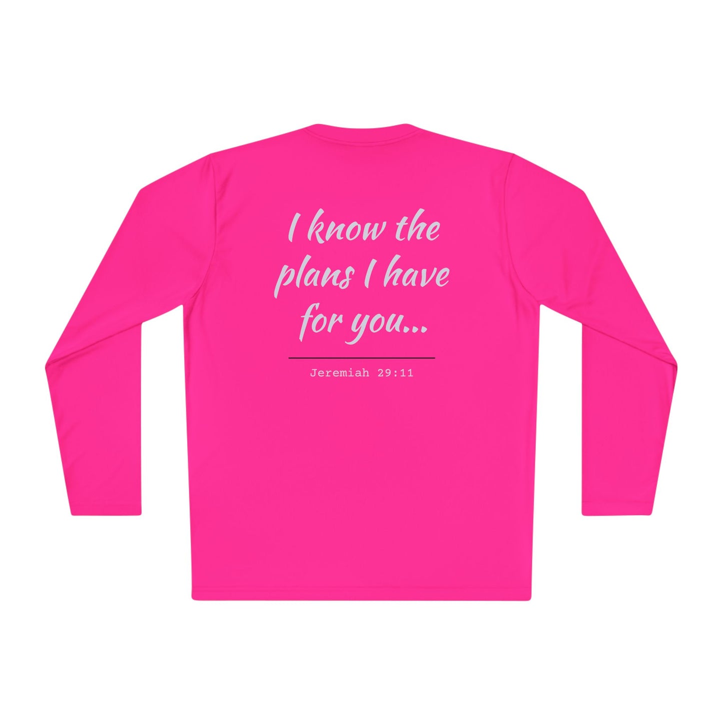 "I Know The Plans I Have For You" Long Sleeve Tee