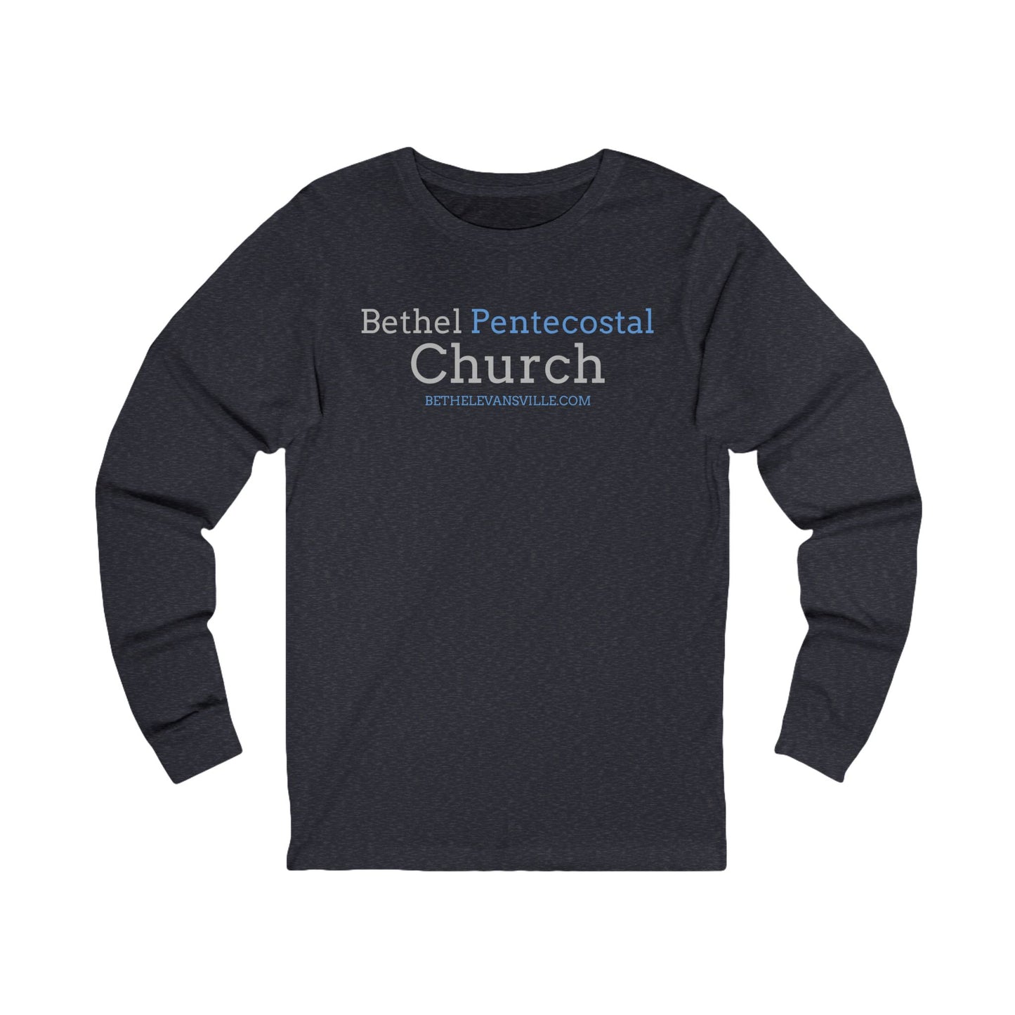 Bethel Pentecostal Church - Long Sleeve Tee