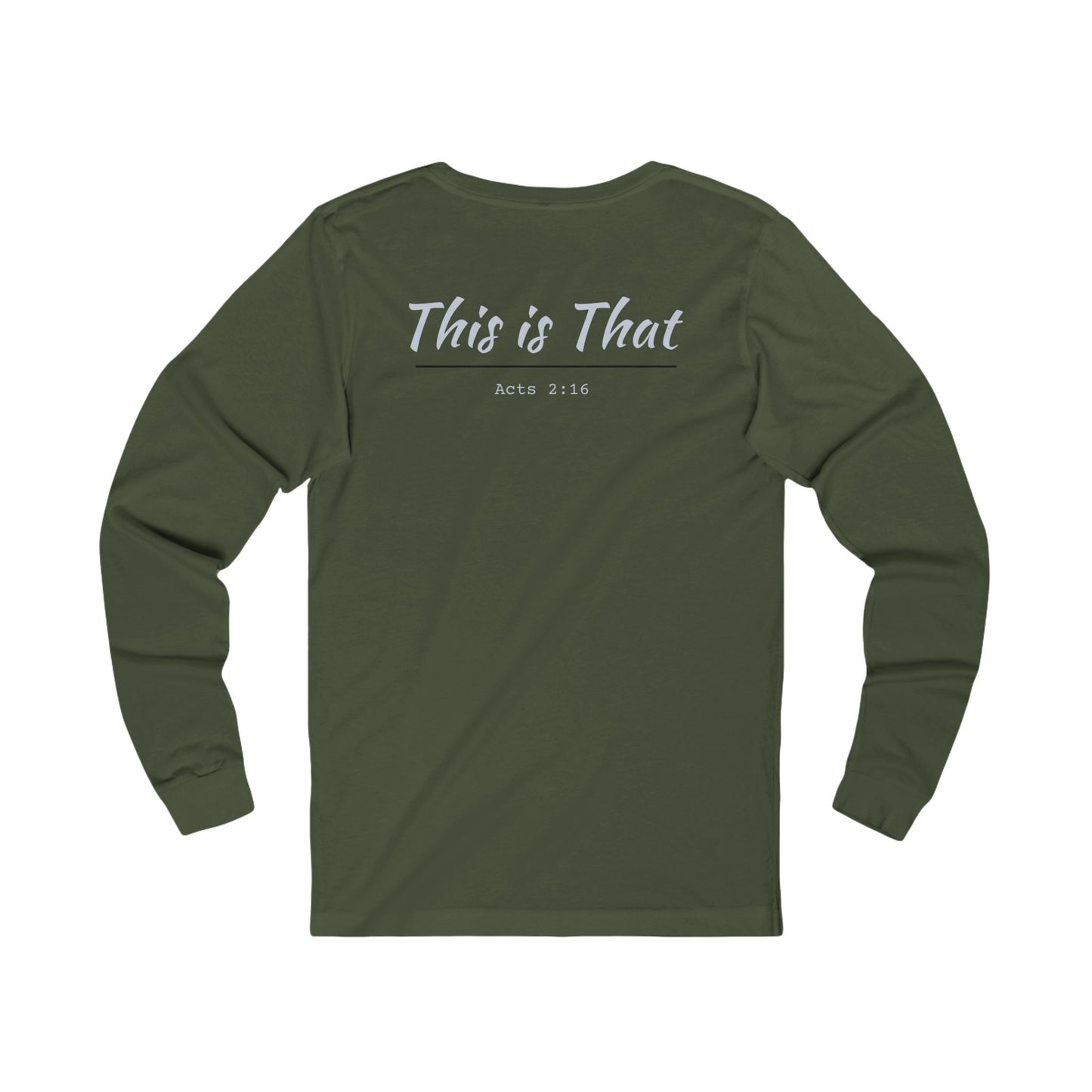 "This Is That" Long Sleeve T-Shirt