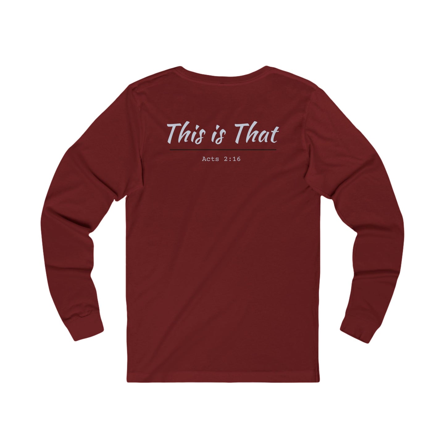 "This Is That" Long Sleeve T-Shirt