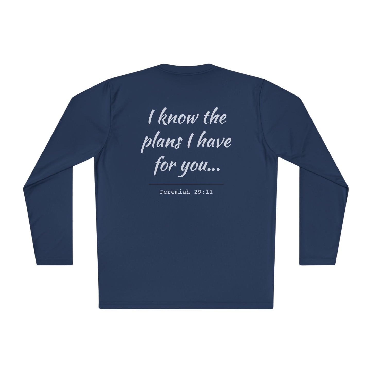 "I Know The Plans I Have For You" Long Sleeve Tee